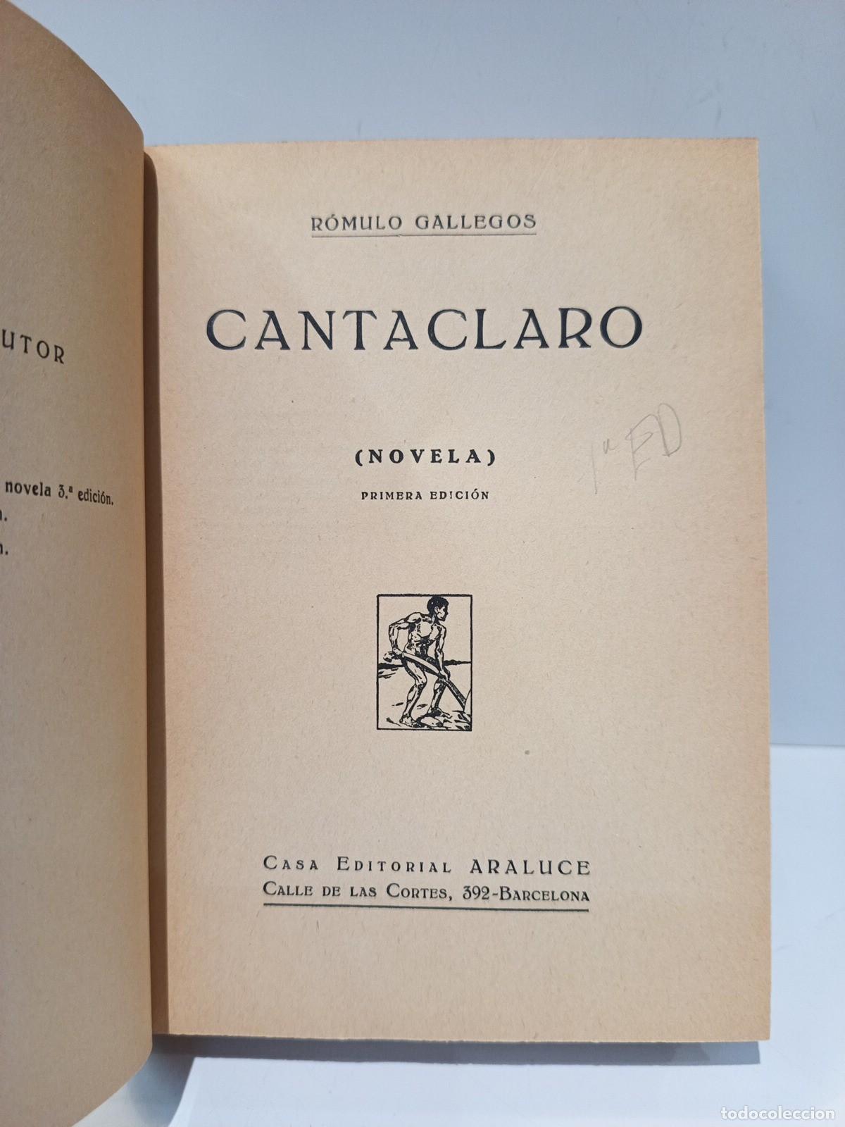 Libros: GALLEGOS, R&oacute;mulo - Cantaclaro. (Novela) - Foto 2