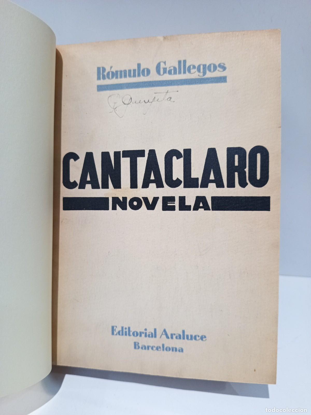Libros: GALLEGOS, R&oacute;mulo - Cantaclaro. (Novela) - Foto 3