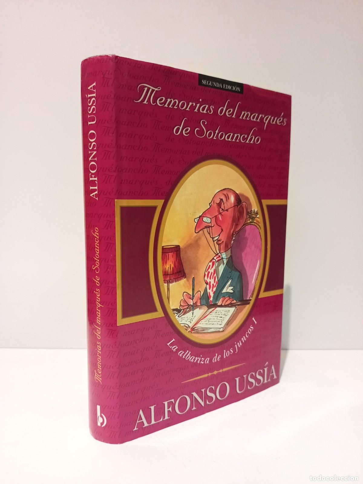 B&uuml;cher: USSIA, Alfonso - Memorias del Marqu&eacute;s de Sotoancho: La albariza de los juncos I / Pr&oacute;logo de Jos&eacute; M