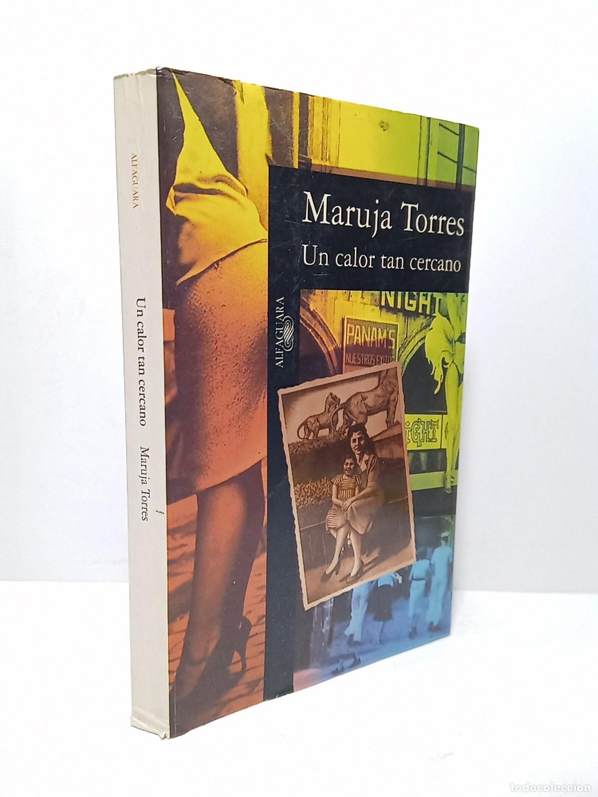 books: TORRES, Maruja - Un calor tan cercano