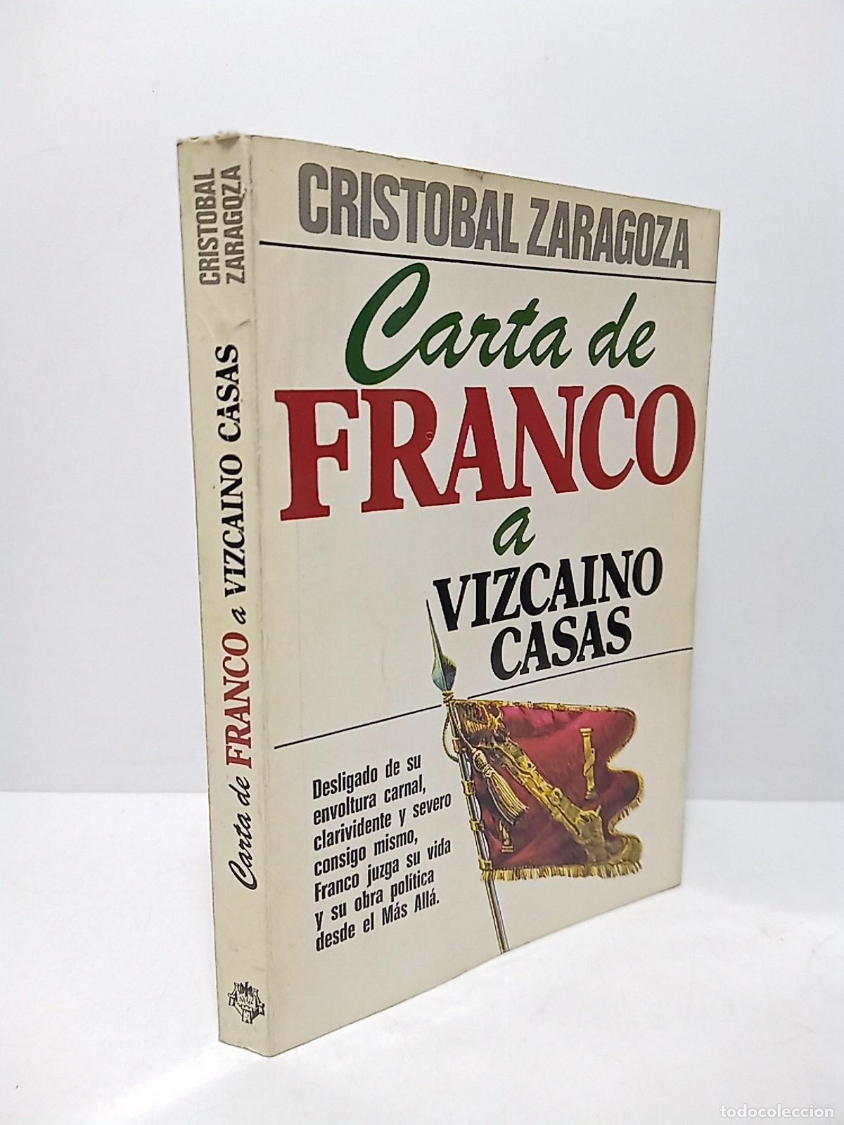 B&uuml;cher: ZARAGOZA, Crist&oacute;bal - Carta de Franco a Vizca&iacute;no Casas (Desligado de su envoltura carnal, clarividen