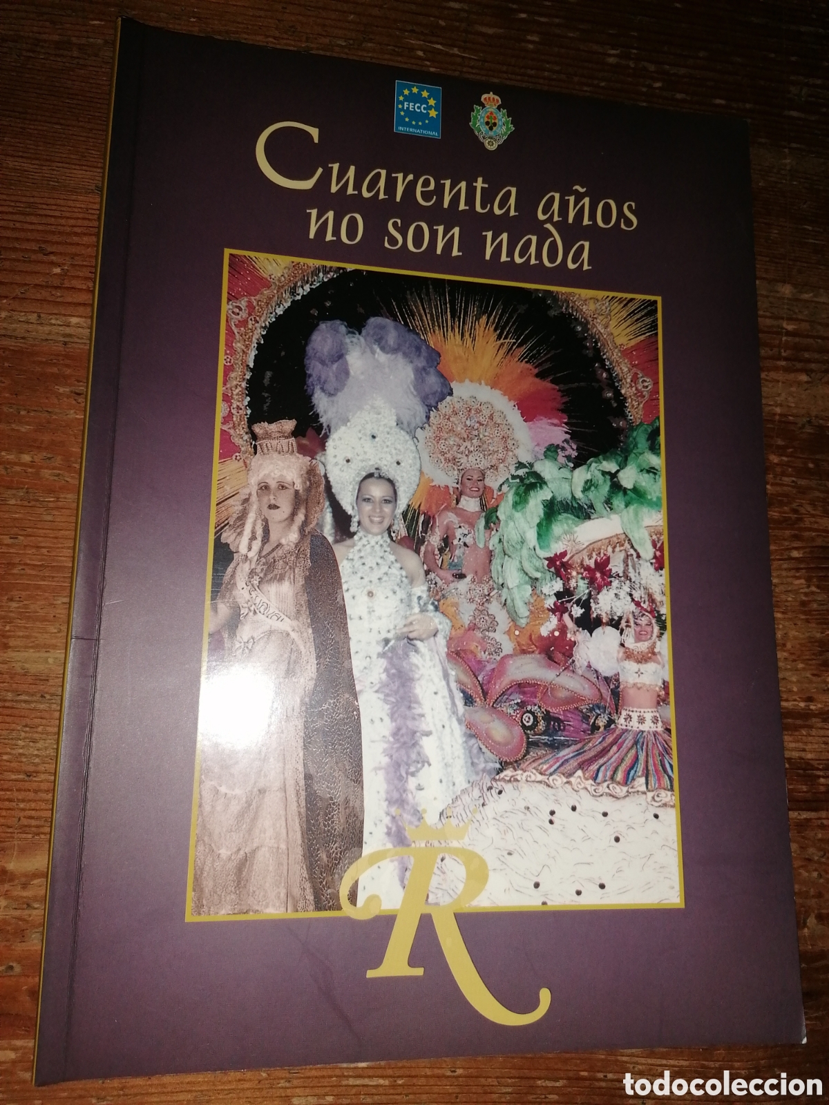 Libros: Cuarenta a&ntilde;os no son nada - Reinas del carnaval de S/C de Tenerife desde 1935 hasta 2004