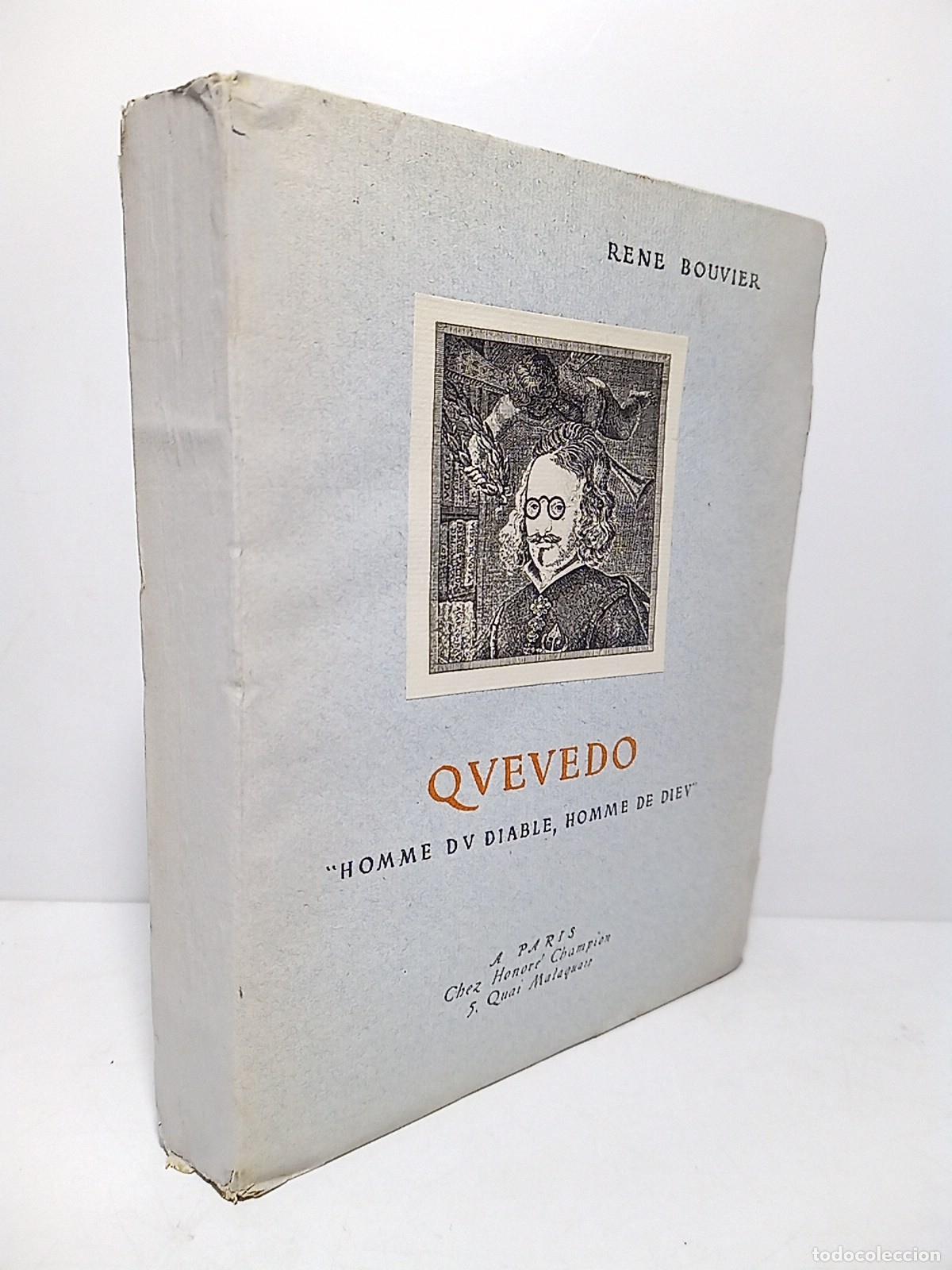 B&uuml;cher: BOUVIER, Rene - QUEVEDO: &rdquo;Homme du Diable, homme de Dieu&rdquo;. 2&ordm;.: Le monde VV Dedans et du dehors. La