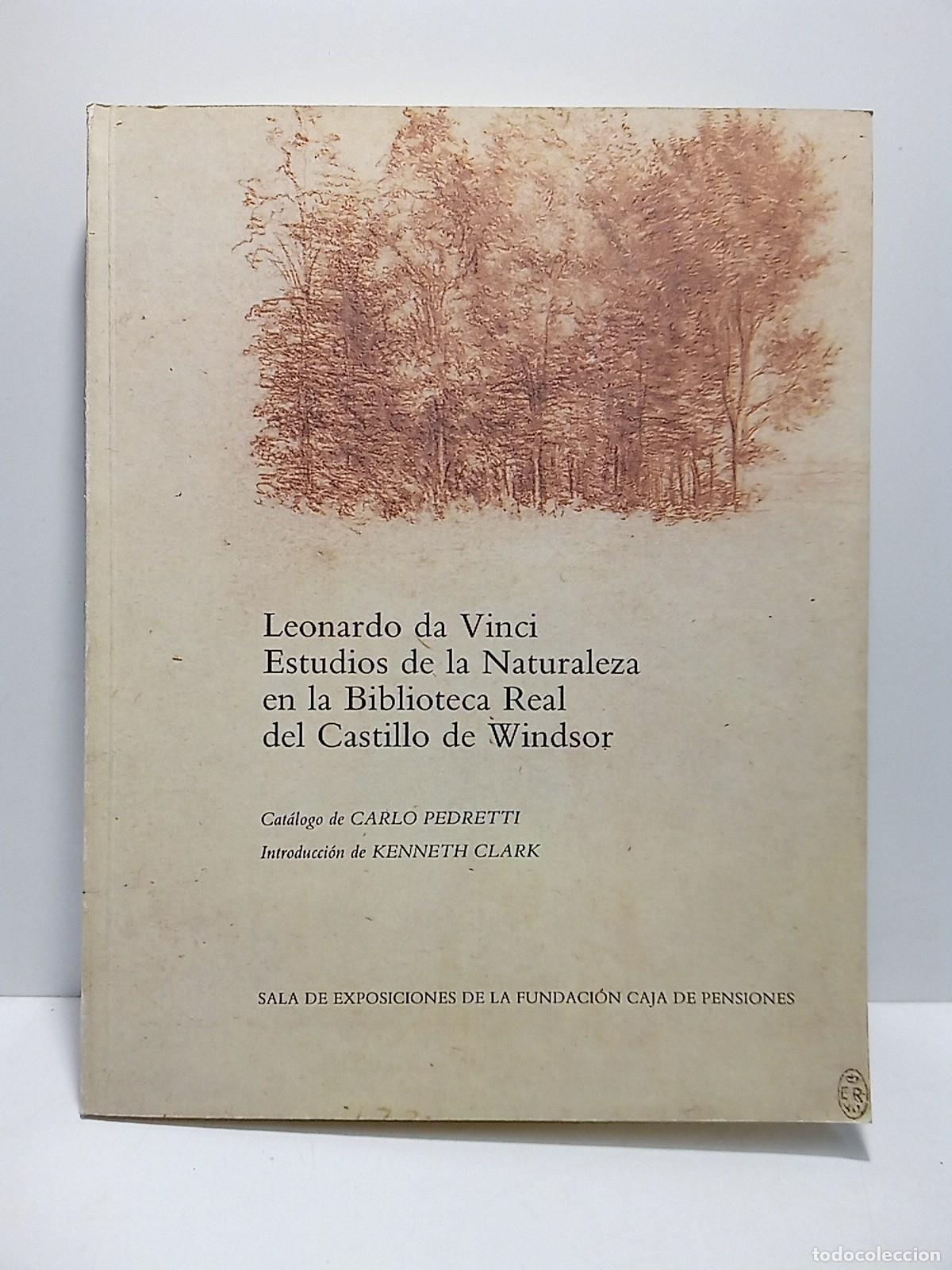Livres: PEDRETTI, Carlo (cataloga) - LEONARDO DA VINCI. Estudios de la Naturaleza en la Biblioteca Real del
