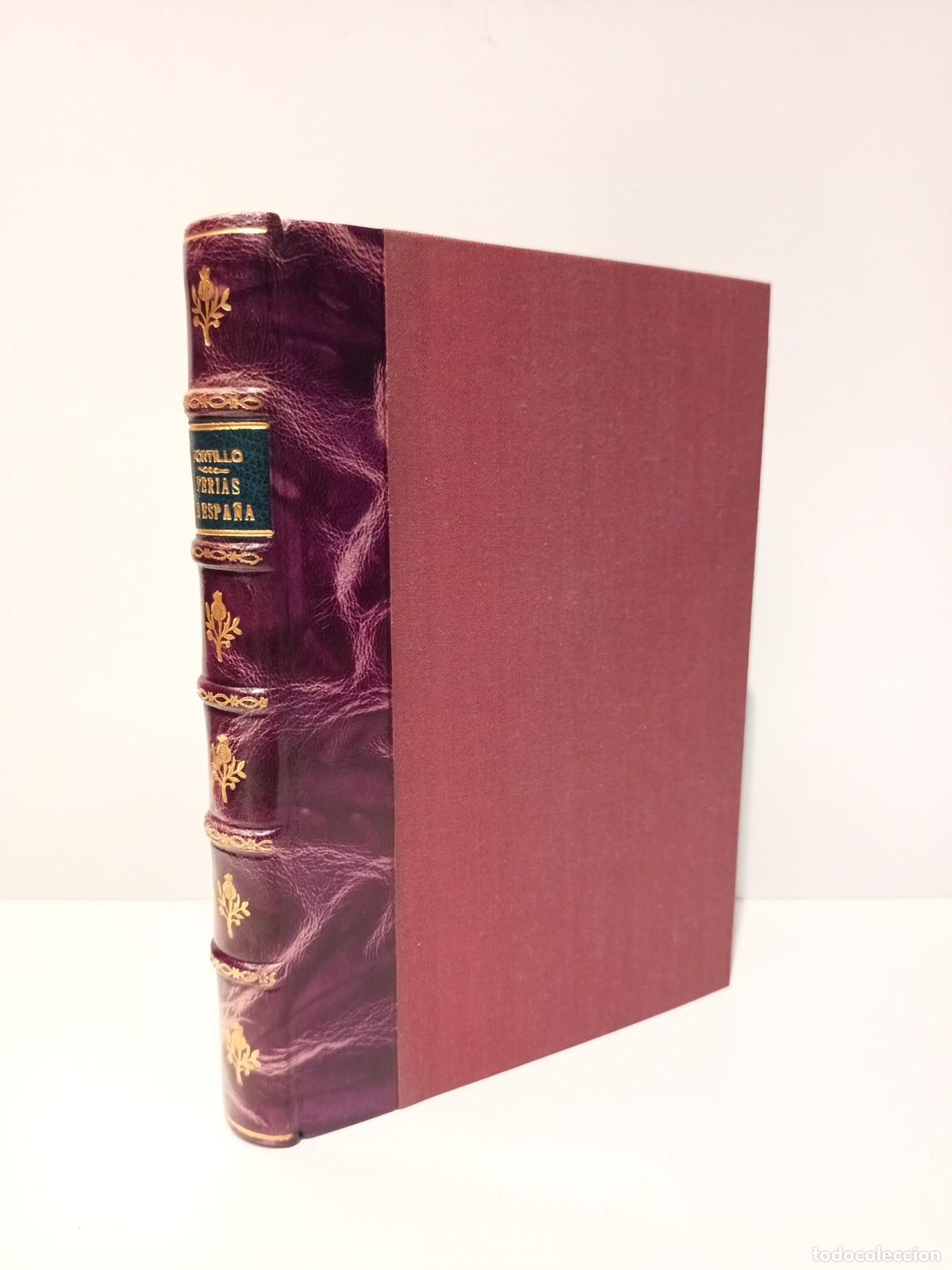 Livres: PORTILLO, Eduardo M. del - Ferias de Espa&ntilde;a (itinerarios): Libro de horas de la fiesta taurina (cart