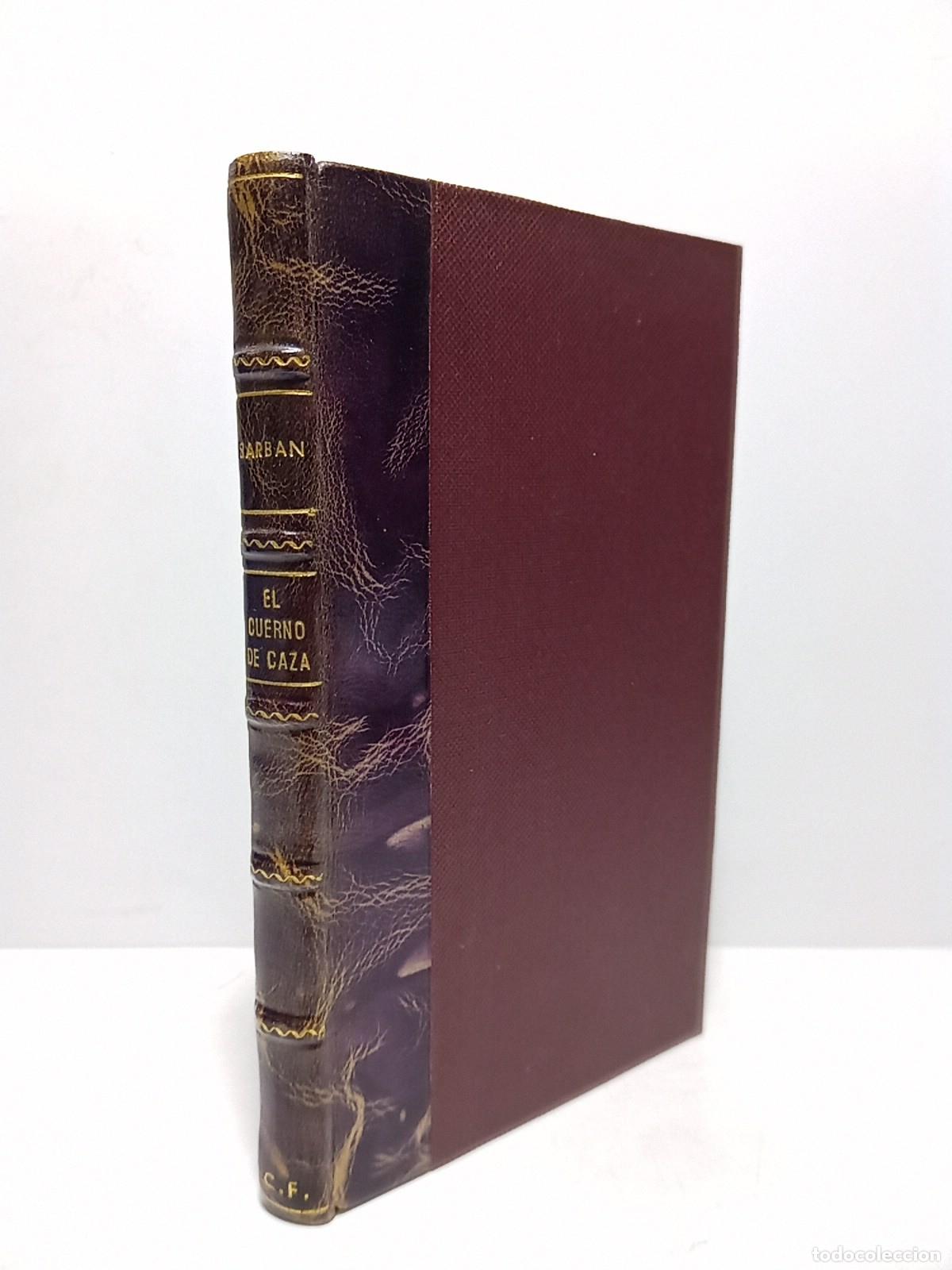 Livres: SARBAN [seud. de John William Wall, 1910-1989] - El cuerno de caza / Introducci&oacute;n por Kingsley Amis