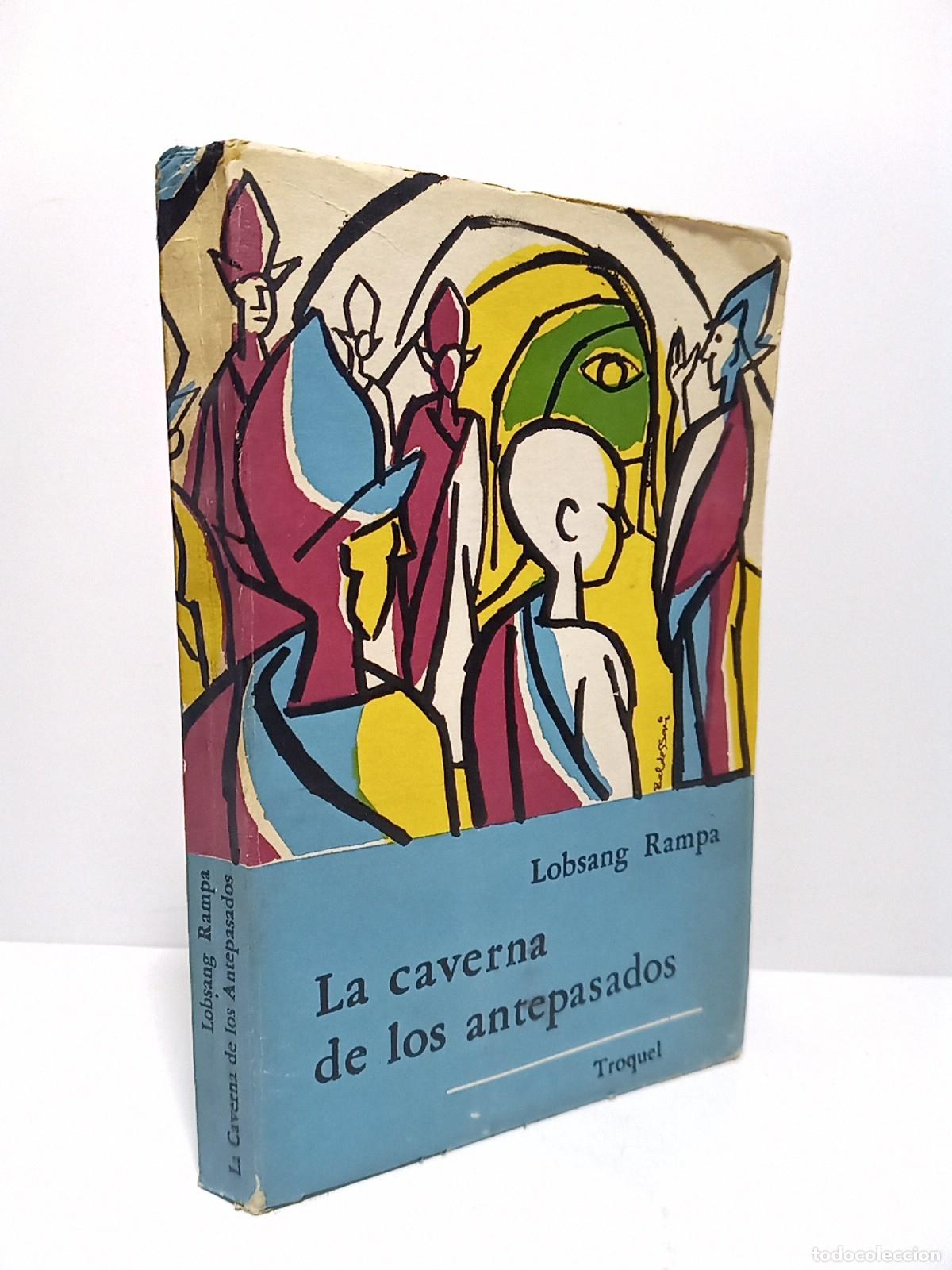 Libri di seconda mano: LOBSANG RAMPA, T. [seud. de Cyril Henry Hoskin. 1910-1981] - La Caverna de los Antepasados