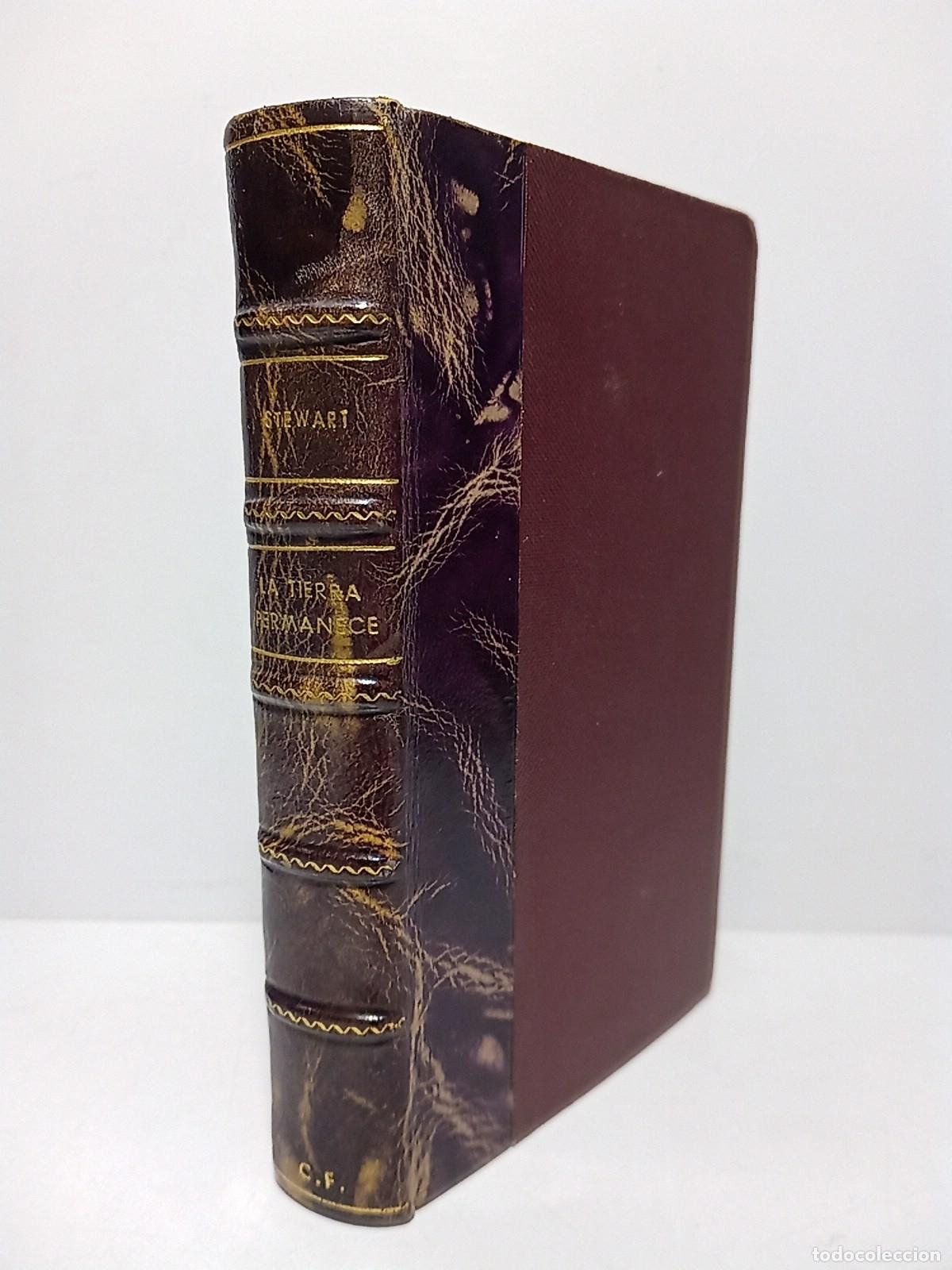 Libri di seconda mano: STEWART, George R. - La Tierra Permanece / Traducci&oacute;n de Gregorio Lemos