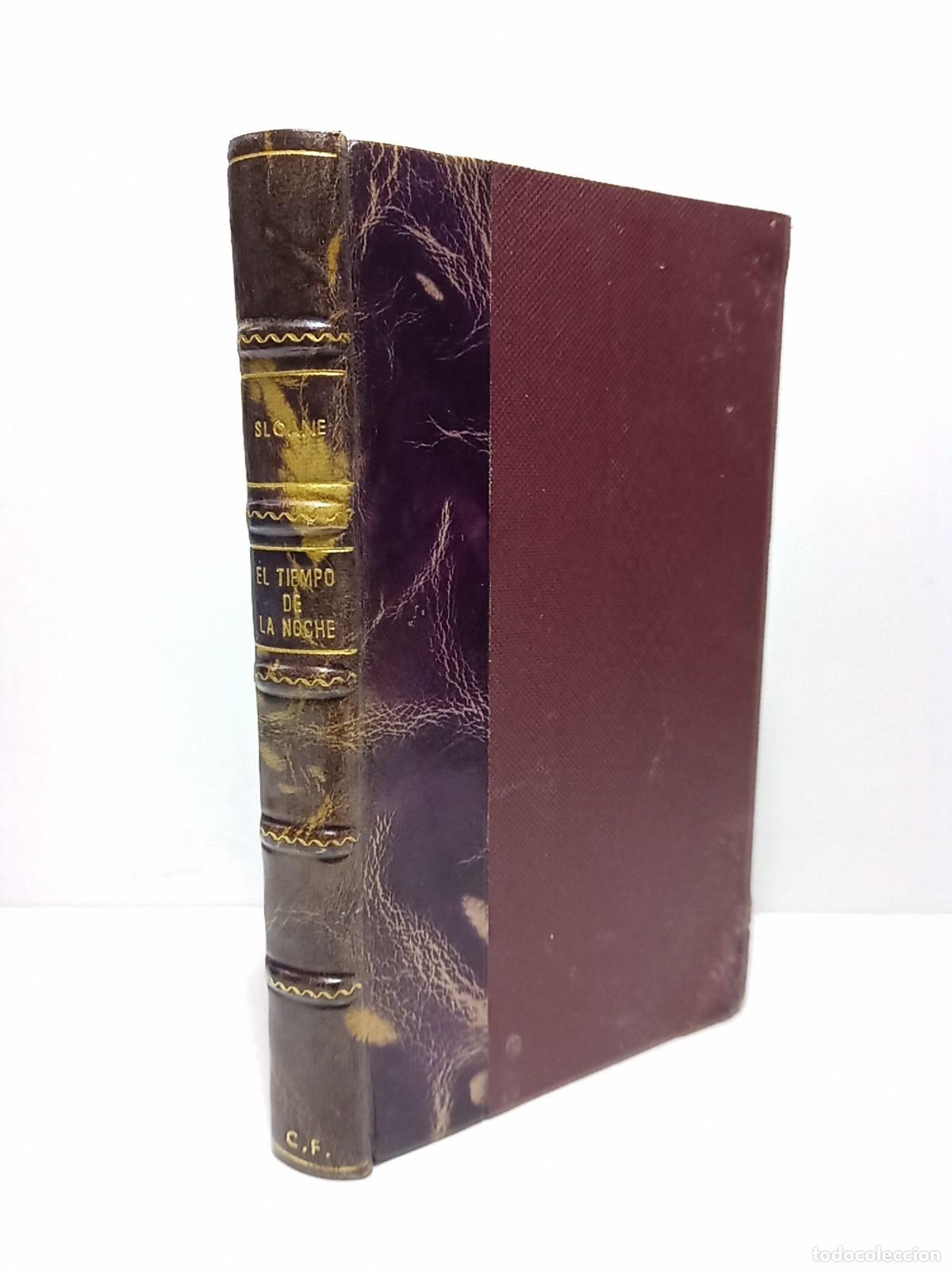 Libros: SLOANE, William - El tiempo de la noche / Traducci&oacute;n de Ricardo Gosseyn; introducci&oacute;n por Basil Dave