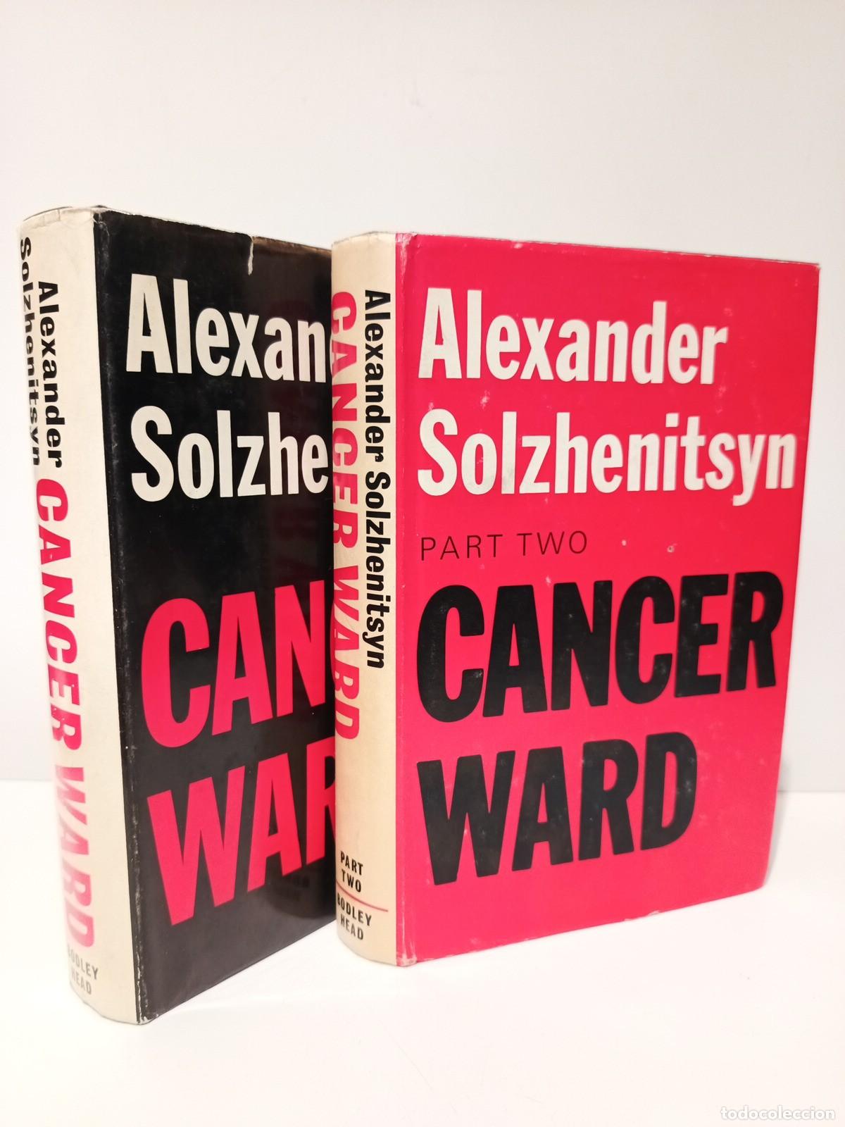 Libros: SOLZHENITSYN, Alexander - Cancer Ward. [COMPLETO en 2 Vols.]