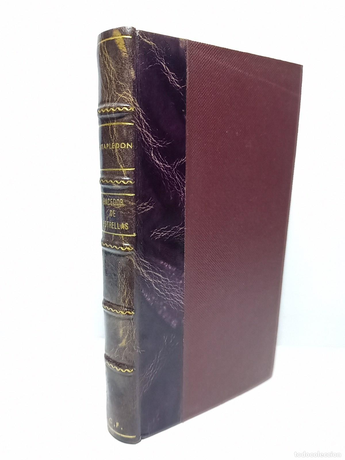 Libros: STAPLEDON, Olaf - Hacedor de Estrellas / Nota preliminar de Jorge Luis Borges; traducci&oacute;n de Gregor