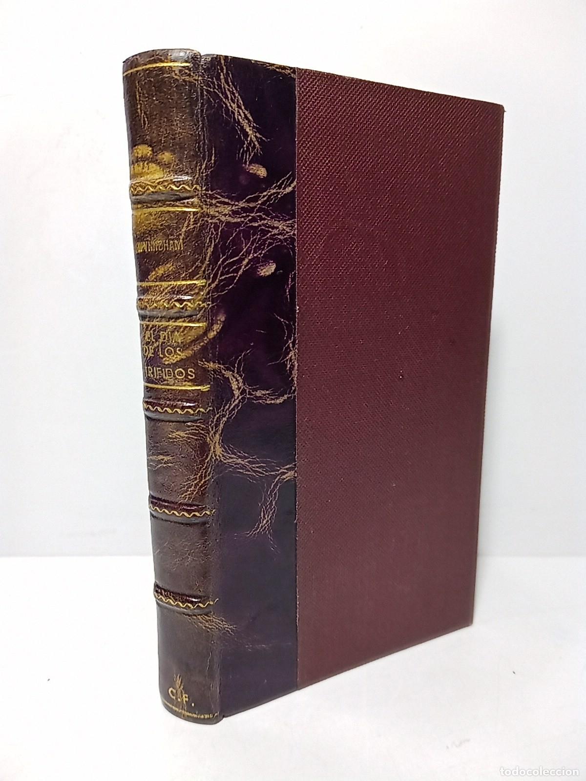 Libros: WYNDHAN, John - El d&iacute;a de los tr&iacute;fidos / Traducci&oacute;n de Jos&eacute; Valdivieso