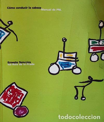 B&uuml;cher: C&oacute;mo conducir la cabeza- 9788495052124
