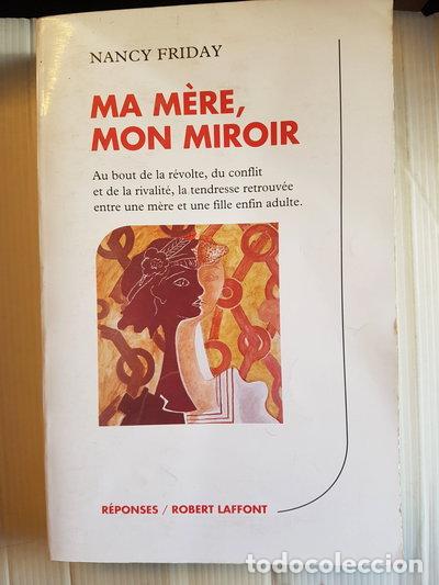 Libros: Ma m&egrave;re, mon miroir- 9782221002544