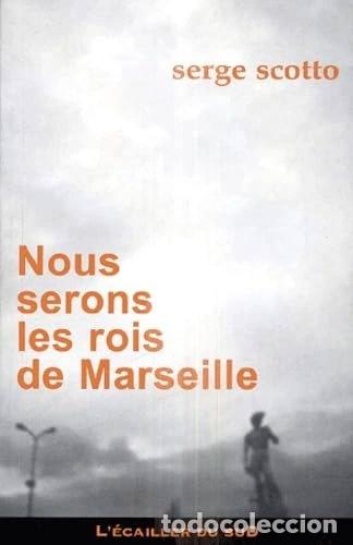 books: Nous serons les rois de Marseille- 9782914264594