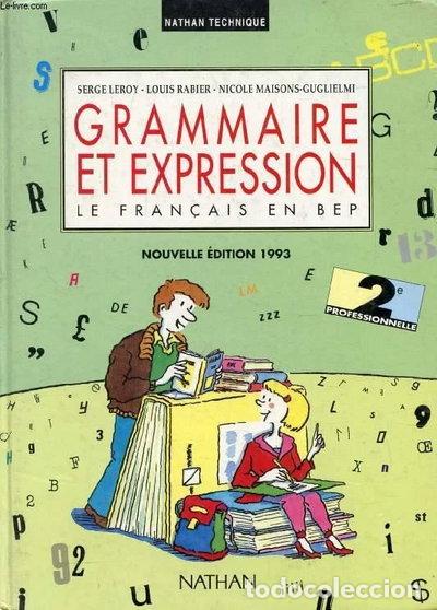 books: Grammaire et expression, 2de professionnelle- 9782091765167
