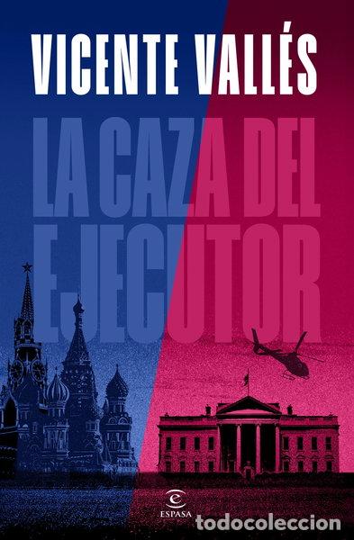 Libros: La caza del ejecutor- 9788467072655