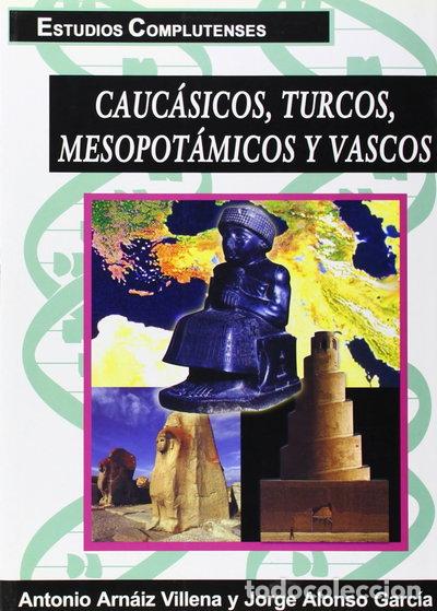 Libros: Cauc&aacute;sicos, turcos, mesopot&aacute;micos y vascos- 9788474916522