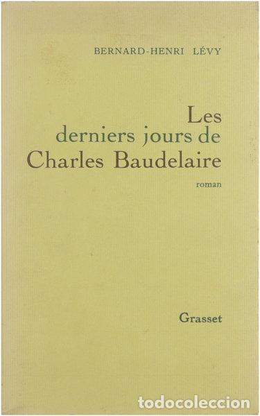 Libros: Les derniers jours de Charles Baudelaire- 9782246401711