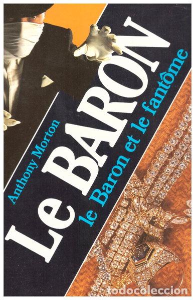 Livres: Le baron et le fant&ocirc;me- 9782702417140