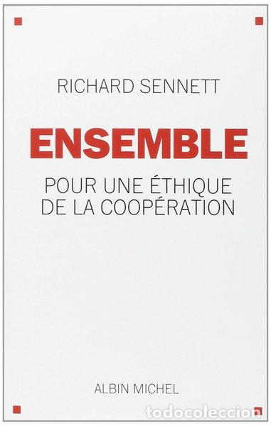 Libros: Ensemble: Pour une &eacute;thique de la coop&eacute;ration- 9782226253705