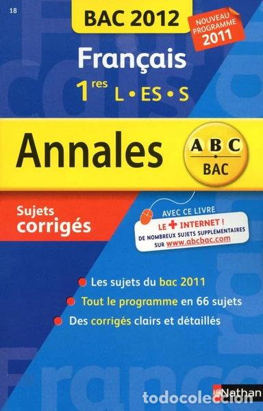 Libros: Fran&ccedil;ais 1re L-ES-S: Sujets corrig&eacute;s- 9782091883984