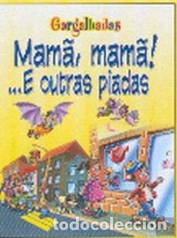 Livros em segunda m&atilde;o: Gargalhadas - Mam&atilde;, Mam&atilde; e Outras Piadas- 9789728718046