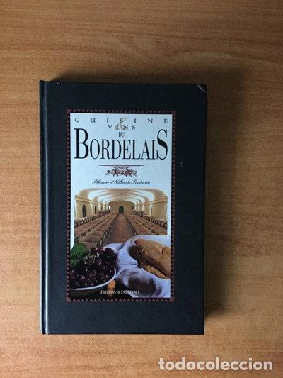 Libri di seconda mano: Cuisine et vins du bordelais- 9782737319440