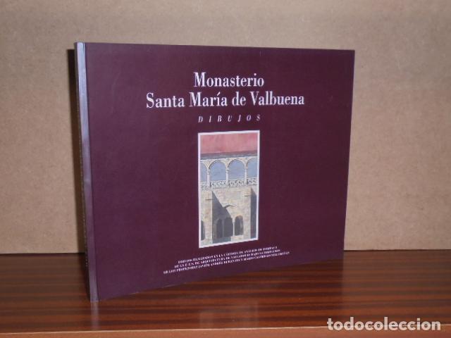 Libros: MONASTERIO DE SANTA MAR&Iacute;A DE VALBUENA - Dibujos - VV. AA.