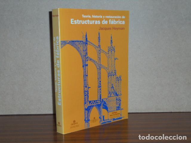 Libri di seconda mano: TEOR&Iacute;A, HISTORIA Y RESTAURACI&Oacute;N DE ESTRUCTURAS DE F&Aacute;BRICA - Heyman, Jacques