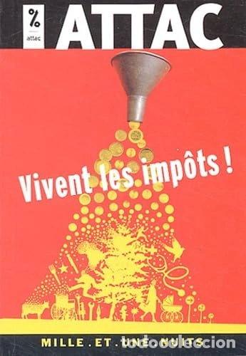 Libri di seconda mano: Vivent les imp&ocirc;ts !- 9782842058692