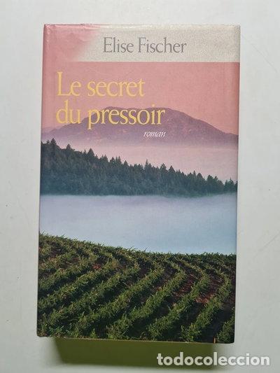 Livres: Le secret du pressoir- 9782298028843