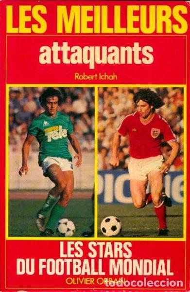 Livres: Les meilleurs attaquants- 9782855651163