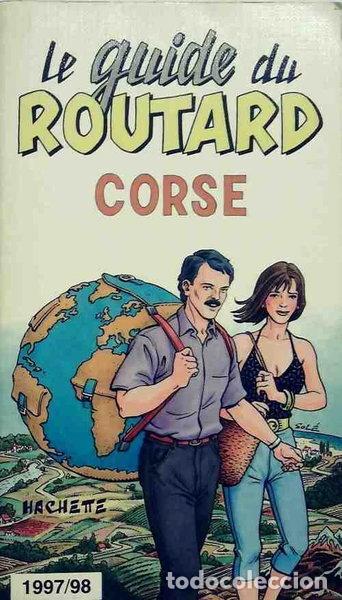 Livres: Le guide du routard: Corse 1997-1998- 9782012425705