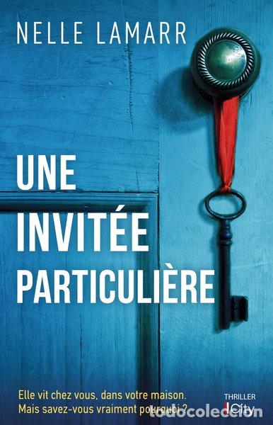 Livres: Une invit&eacute;e particuli&egrave;re- 9782824623160