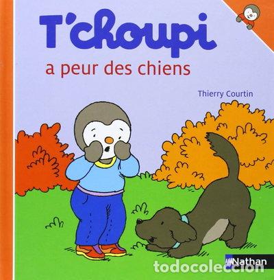 Libros: T'choupi a peur des chiens- 9782092508275