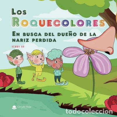 Libros: Los Roquecolores. En busca del due&ntilde;o de la nariz perdida- 9788413318585