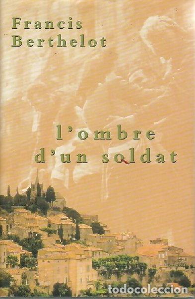 Livres: L'ombre d'un soldat- 9782724285321