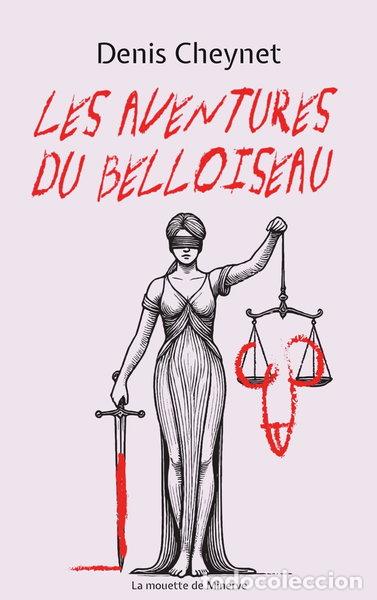 Livres: Les aventures du Belloiseau- 9782487526167