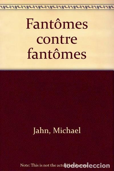 Libros: Fant&ocirc;mes contre fant&ocirc;mes- 9782290043837