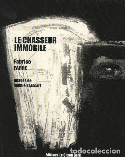 Libri di seconda mano: Le chasseur immobile- 9782954383132