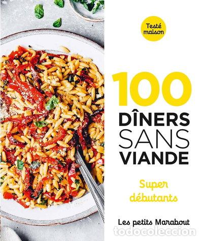 Livros em segunda m&atilde;o: 100 d&icirc;ners sans viande : Super d&eacute;butants- 9782501168434