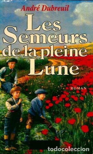 Libros: Les semeurs de la pleine lune- 9782286076764