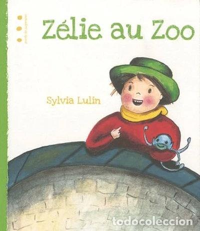 Libros: Z&eacute;lie au Zoo- 9782912138859