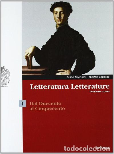 Libros: Letteratura letterature. Versione rossa. Vol. 1: Dal Duecento al Cinquecento- 9788808334602
