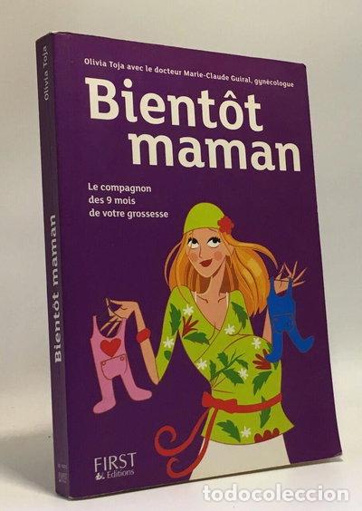 Libros: Bient&ocirc;t maman- 9782754003759