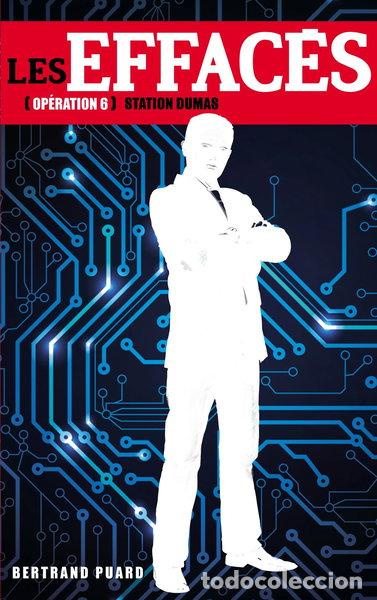 Libros: Les Effac&eacute;s - Tome 6 - Station Dumas- 9782012036352