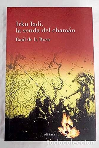 Libros: Irku Iadi, la senda del cham&aacute;n- 9788460918202