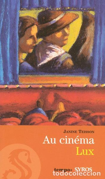 Livres: Au cin&eacute;ma Lux- 9782748505597