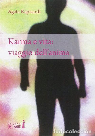 Livres: Karma e vita: viaggio dell'anima- 9788865373194